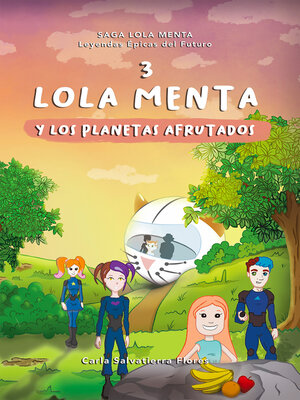 cover image of Lola menta 3  y los planetas afrutados